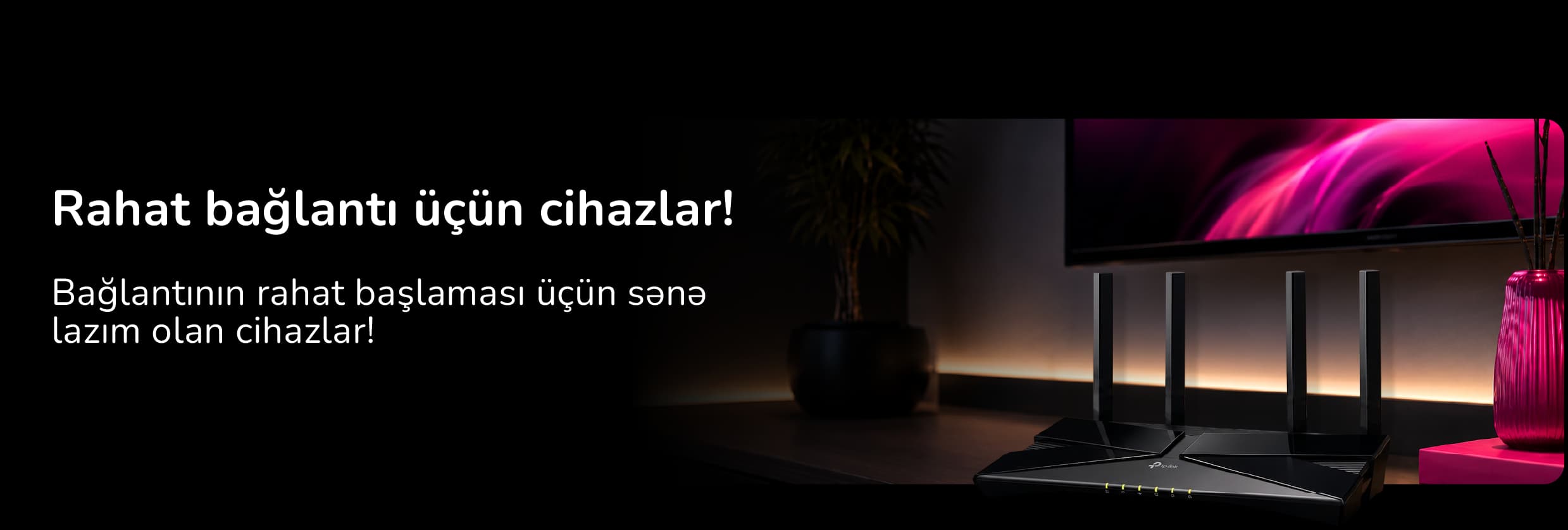 Sevdiyin məzmunları bir platformada  Rahat İzlə
