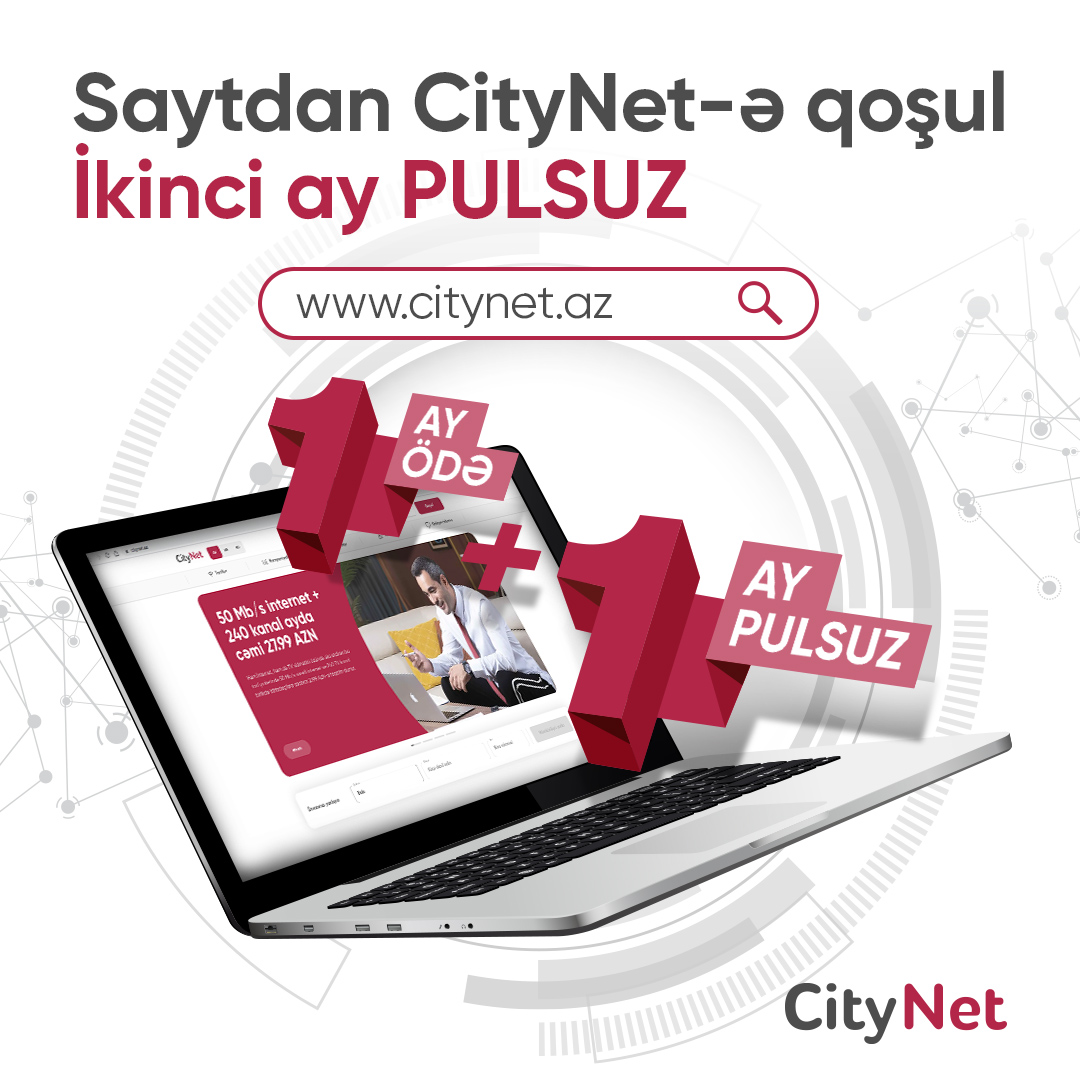 CityNet 1+1 kampaniyasına start verdi